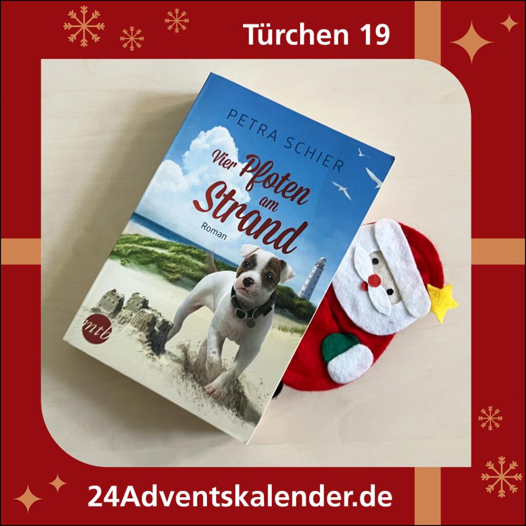 Adventstürchen 19 mit der Publikation "Vier Pfoten am Strand" der Schriftstellerin Petra Schier.