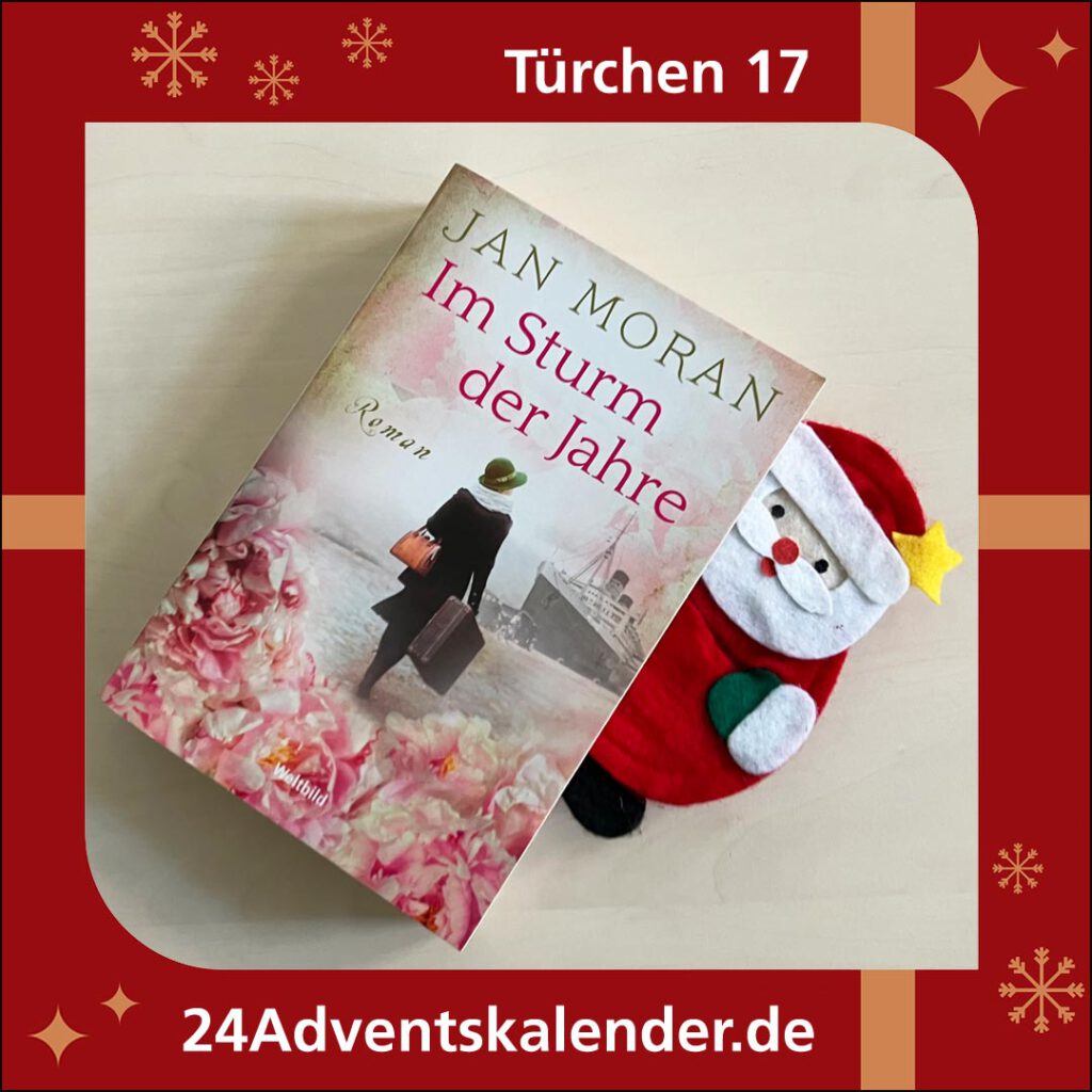 Kalendertürchen 17 mit dem Buch "Im Sturm der Jahre" des Schriftstellers Jan Moran.