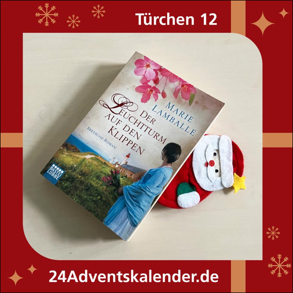 Adventskalendertürchen 12 mit dem Titel "Der Leuchtturm auf den Klippen" der Schriftstellerin Marie Lamballe.