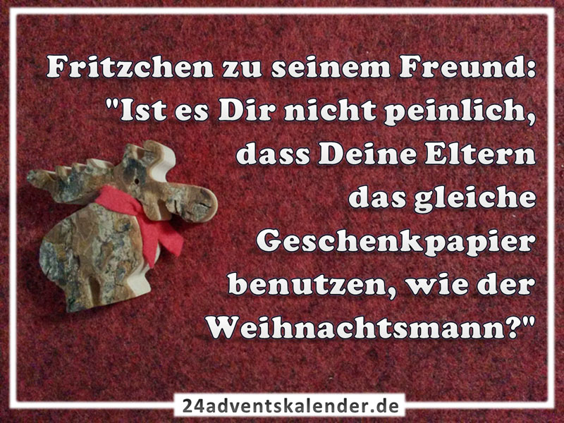 Witz über Fritzchen mit Geschenkpapier und einem Besuch vom Weihnachtsmann.